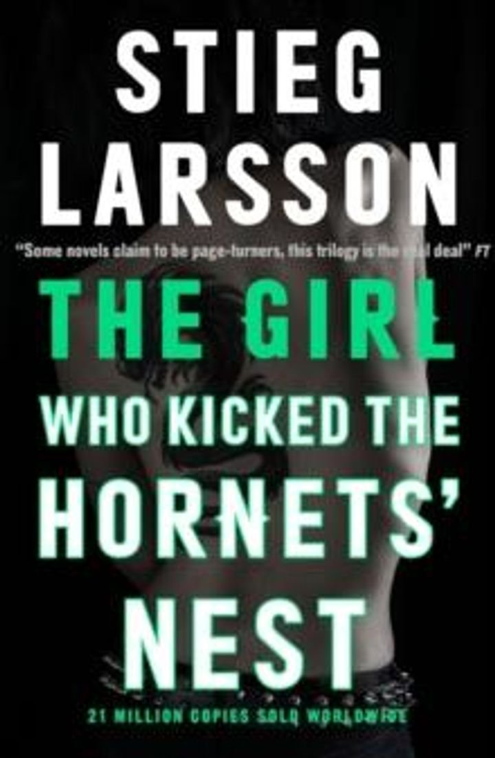 The girl who kicked the hornets' nest