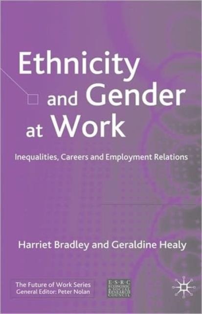 Ethnicity and Gender at Work