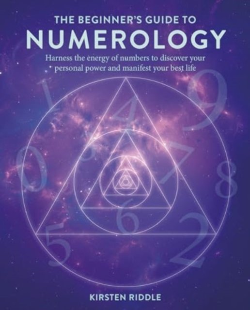 The Beginner''s Guide to Numerology