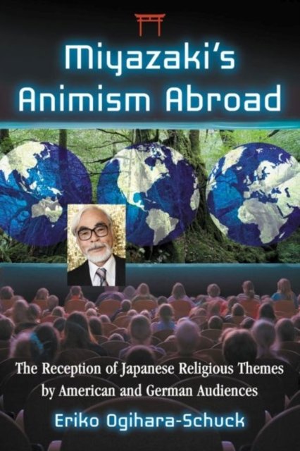 Miyazaki's Animism Abroad