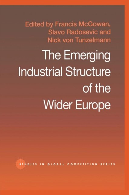 The Emerging Industrial Structure of the Wider Europe