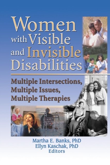 Women with Visible and Invisible Disabilities