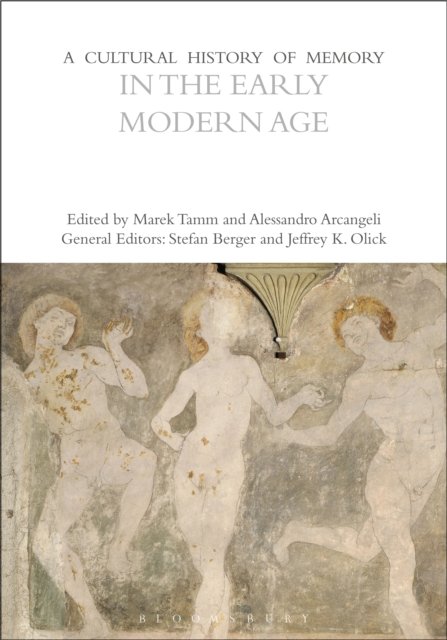Cultural History of Memory in the Early Modern Age
