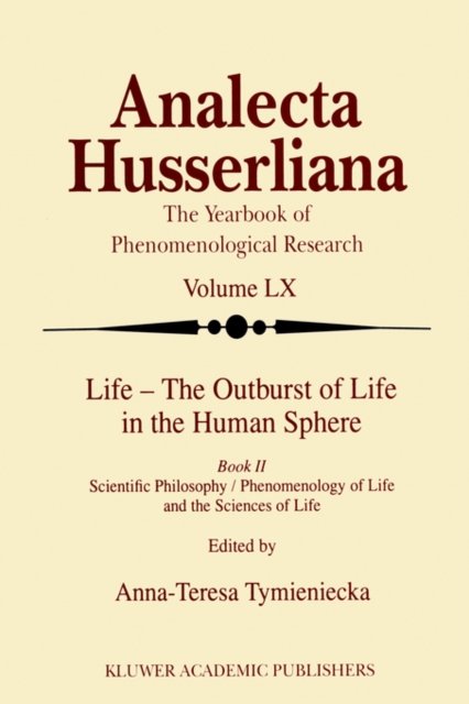Life - The Outburst of Life in the Human Sphere
