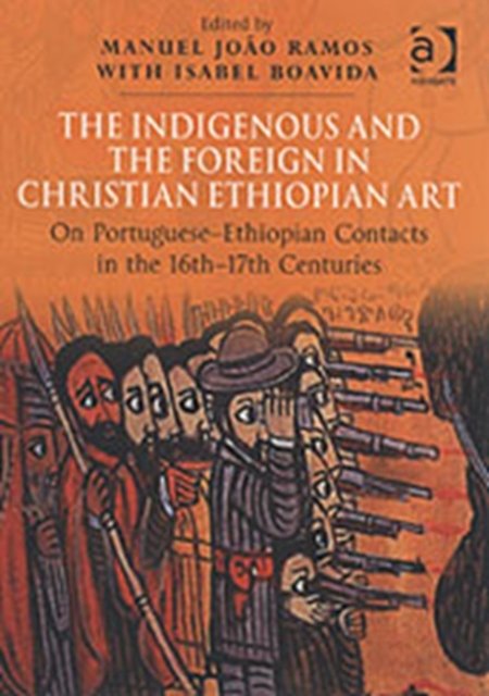 The Indigenous and the Foreign in Christian Ethiopian Art