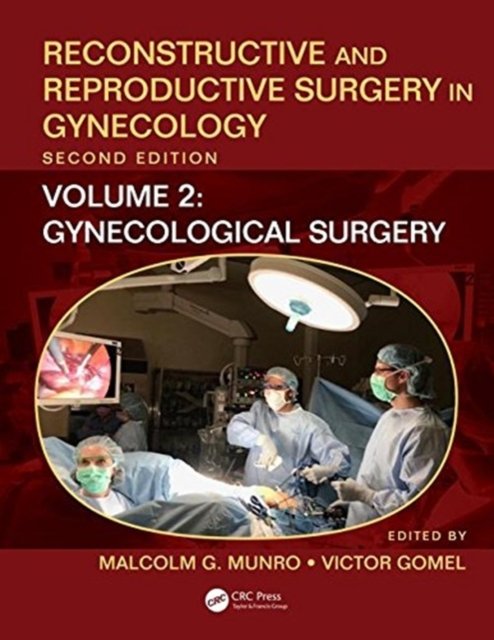 Reconstructive and Reproductive Surgery in Gynecology