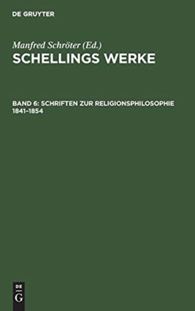 Schriften Zur Religionsphilosophie 1841-1854