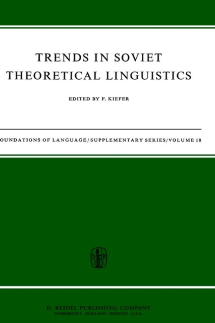 Trends in Soviet Theoretical Linguistics