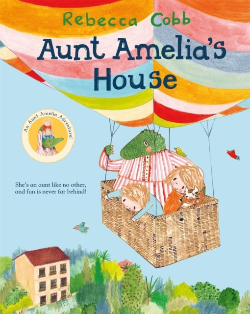 Aunt Amelia''s House
