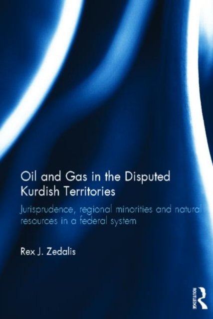Oil and Gas in the Disputed Kurdish Territories