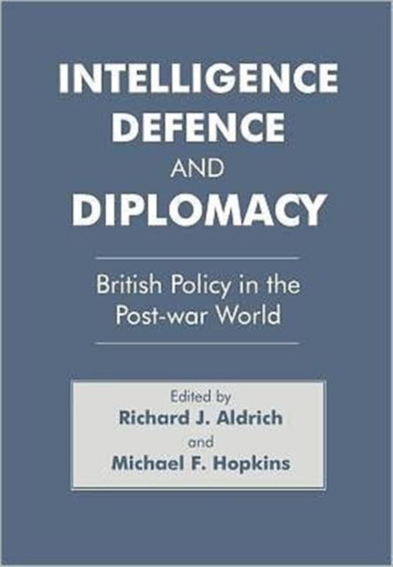 Intelligence, Defence and Diplomacy