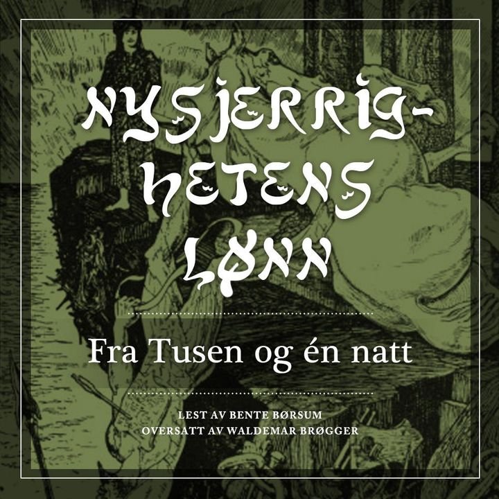 Nysjerrighetens lønn - fra Tusen og én natt