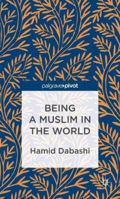 Being a Muslim in the World