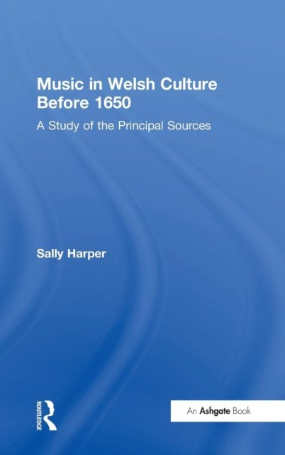 Music in Welsh Culture Before 1650