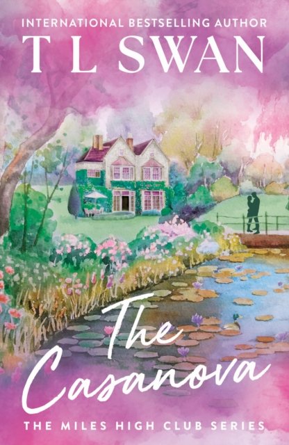 The Casanova (The Miles High Club Book 3)
