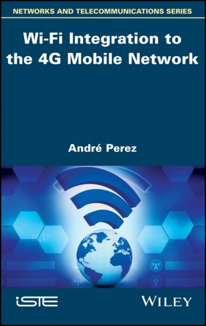 Wi–Fi Integration to the 4G Mobile Network