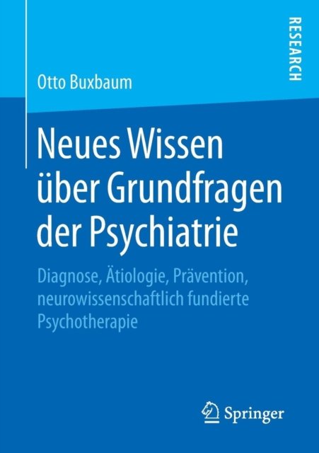Neues Wissen uber Grundfragen der Psychiatrie