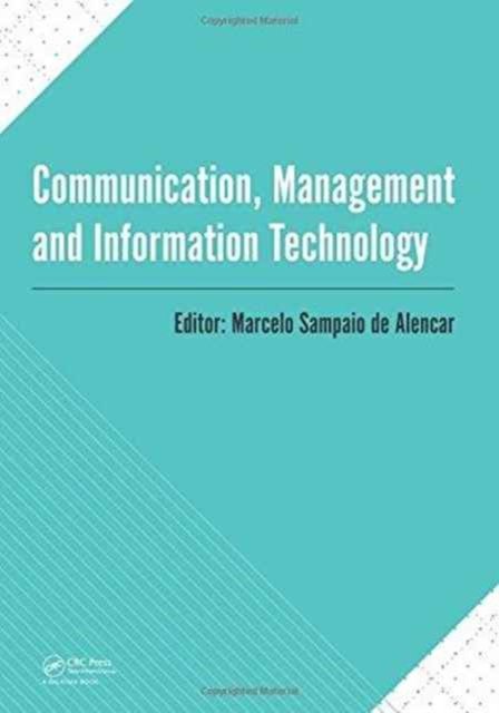 Communication, Management and Information Technology