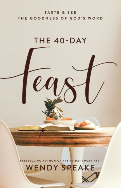 The 40-Day Feast