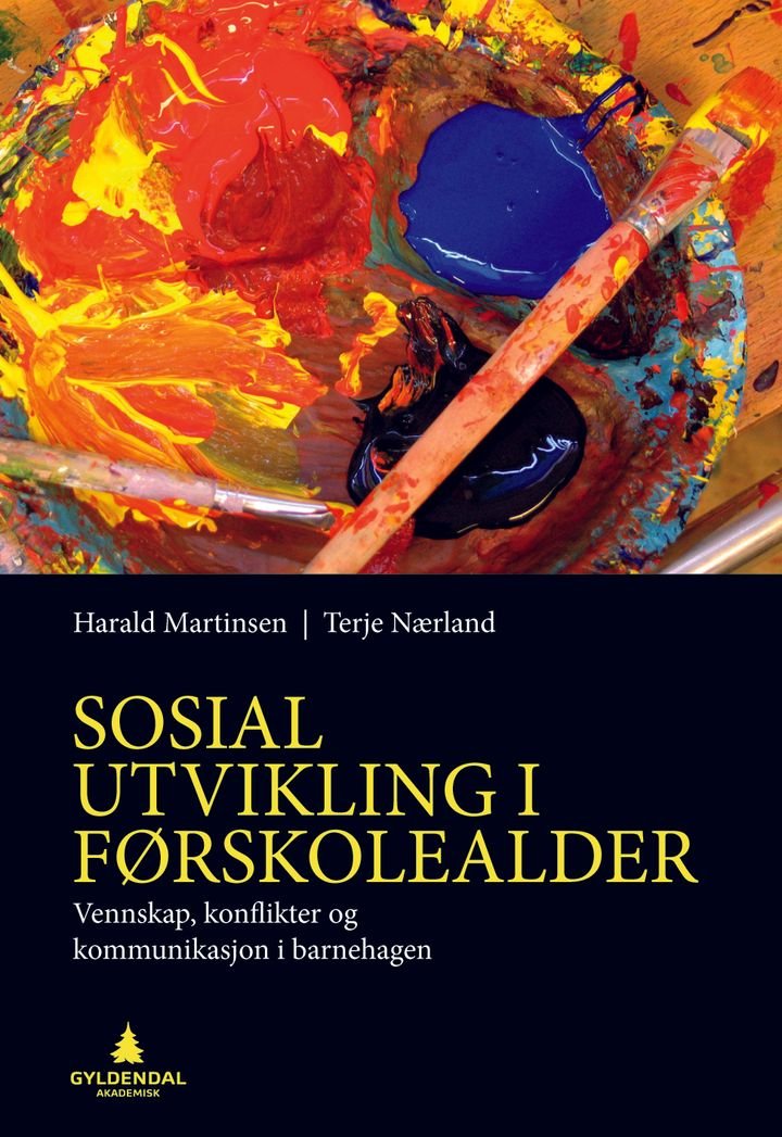 Sosial utvikling i førskolealderen - vennskap, konflikter og kommunikasjon i barnehagen