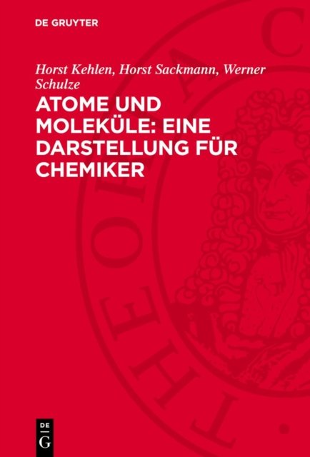 Atome Und Molekule: Eine Darstellung Fur Chemiker