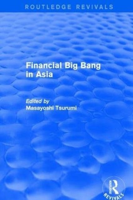 Financial Big Bang in Asia