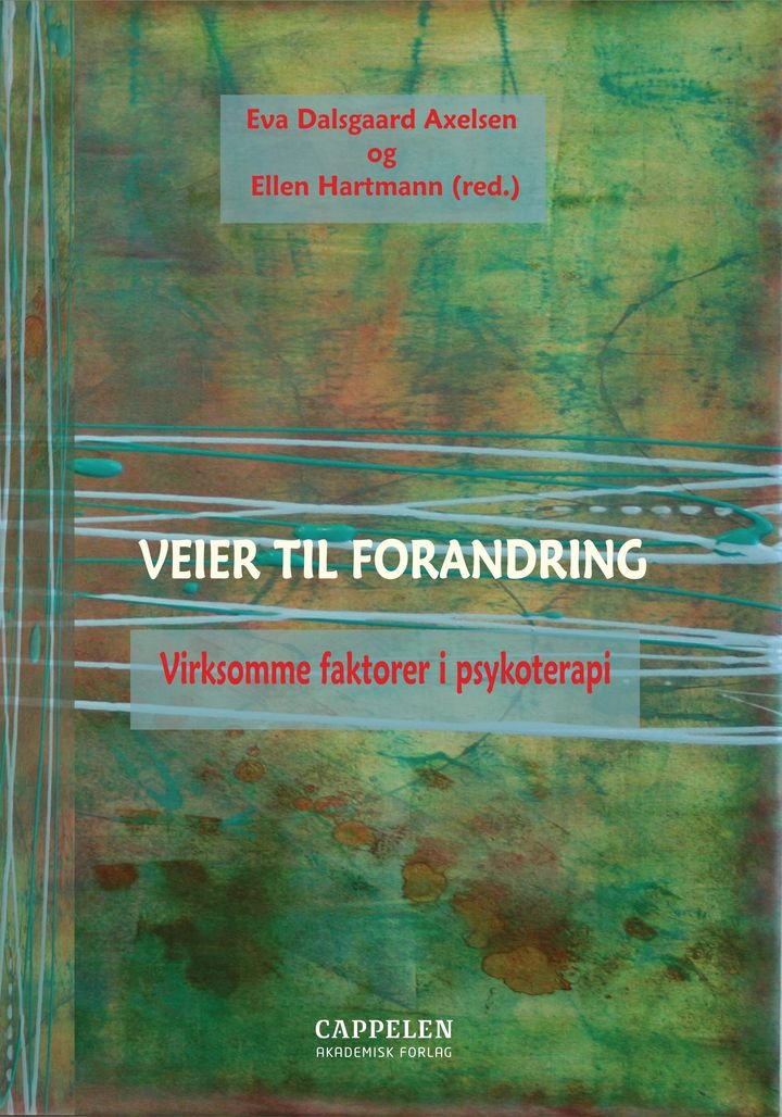 Veier til forandring - virksomme faktorer i psykoterapi