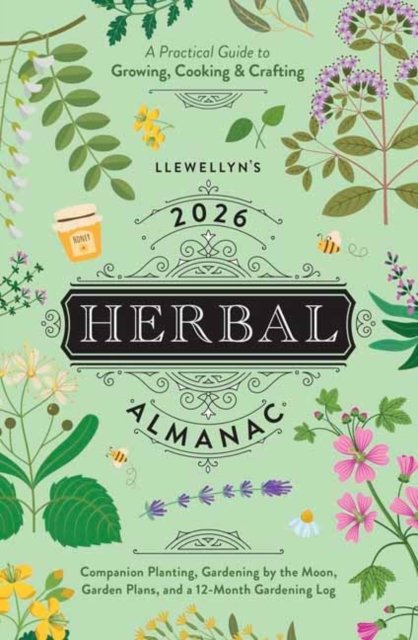 Llewellyn''s 2026 Herbal Almanac
