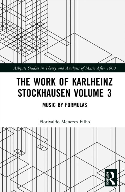 The Work of Karlheinz Stockhausen Volume 3