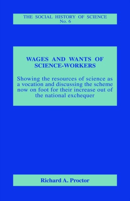 Wages and Wants of Science Work