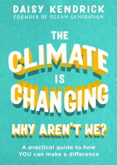 The Climate is Changing, Why Aren''t We?