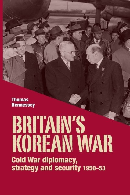 Britain’S Korean War