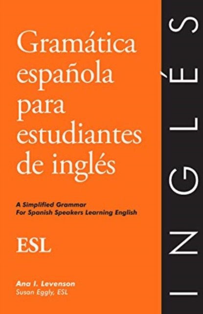 Gramatica Espanola Para Estudiantes De Ingles