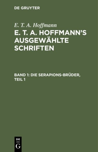 Die Serapions-Bruder, Teil 1