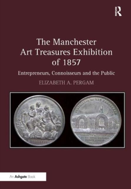 The Manchester Art Treasures Exhibition of 1857