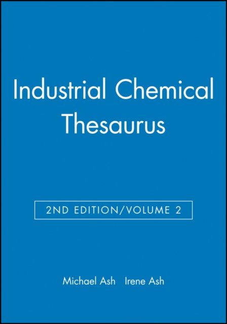 Industrial Chemical Thesaurus, Volume 2