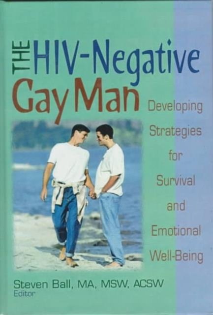 The HIV-Negative Gay Man
