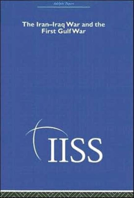 The Iran-Iraq War and the First Gulf War