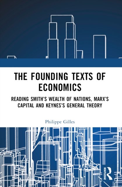 The Founding Texts of Economics