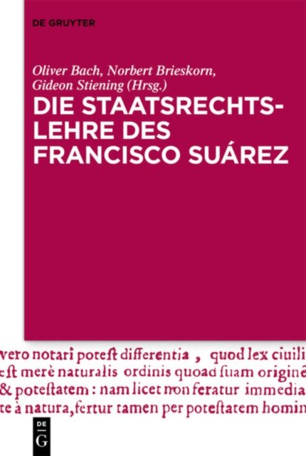 Die Staatsrechtslehre Des Francisco Suárez