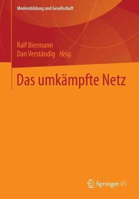 Das umkampfte Netz