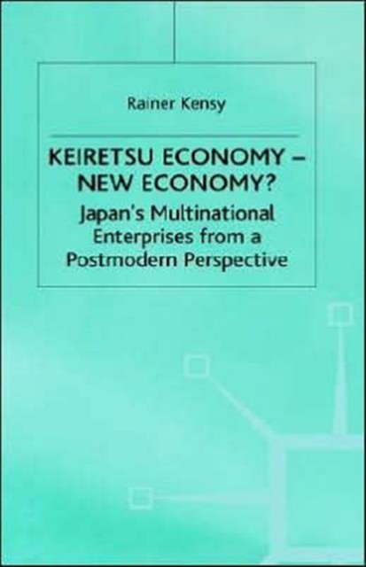 Keiretsu Economy - New Economy?