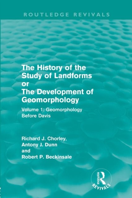 The History of the Study of Landforms