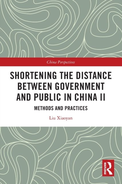 Shortening the Distance Between Government and Public in China