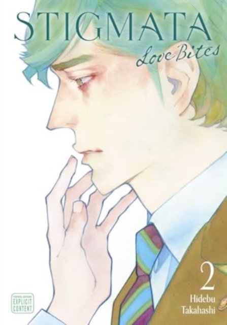 Stigmata: Love Bites, Vol. 2