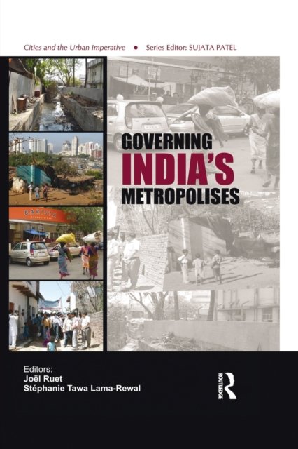 Governing India''s Metropolises