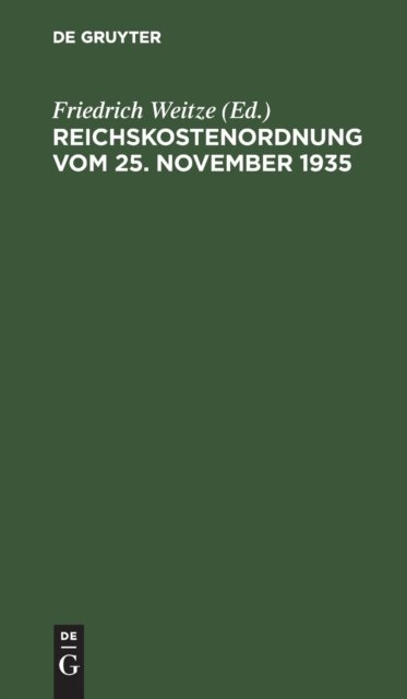 Reichskostenordnung Vom 25. November 1935