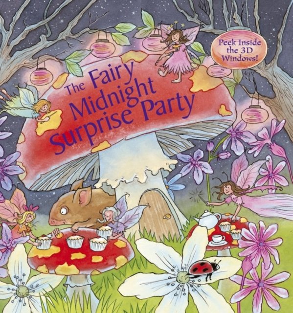 The Fairy Midnight Surprise Party