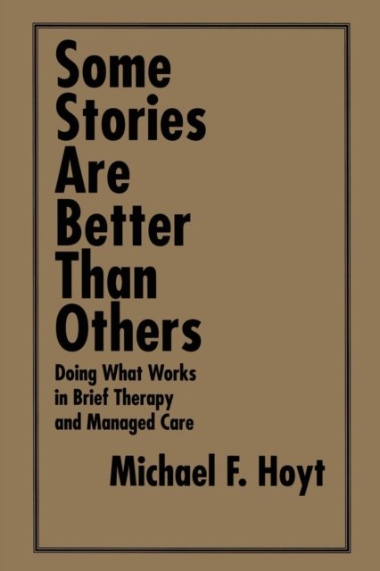 Some Stories are Better than Others