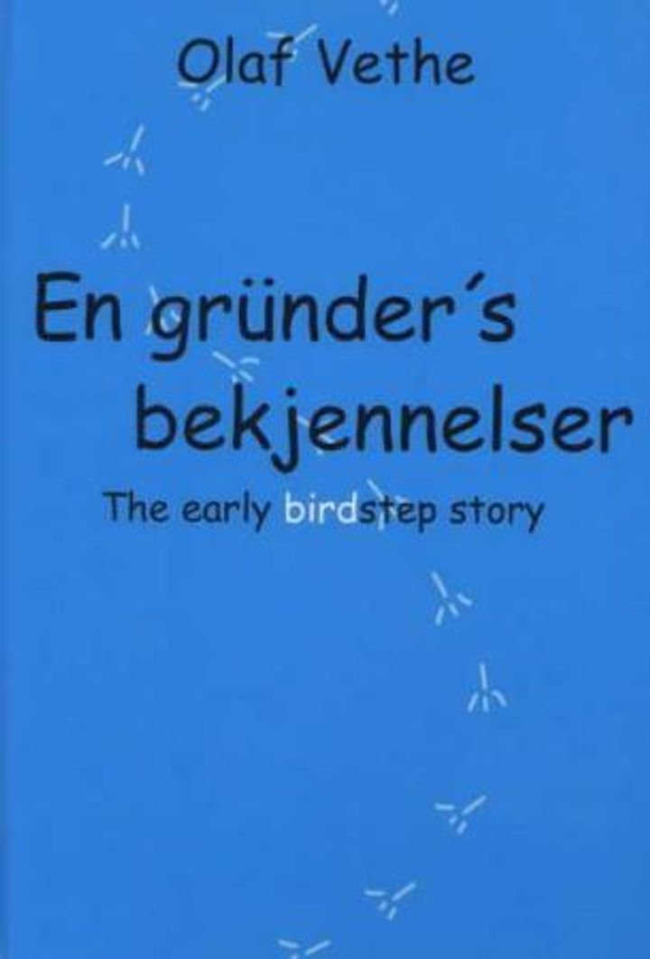 En gründers bekjennelser - the early birdstep story